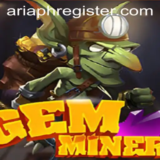 Discover GemMiner: A Journey Through Aria Ph