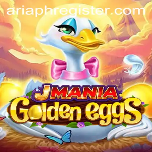 Discover the Thrills of JManiaGoldenEggs and the Role of Aria Ph in the Adventure